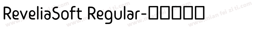 ReveliaSoft Regular字体转换